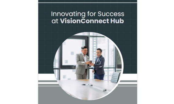 Berinovasi untuk Sukses di VisionConnect Hub