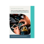 The Complete Guide to Regulations in Electronic Chip Manufacturing