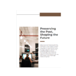 Preserving the Past, Shaping the Future