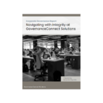 Navigating with Integrity at GovernanceConnect Solutions