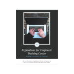 Regulations for Corporate Training Center: Building a Foundation for Learning