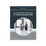 Innovating for Success at VisionConnect Hub